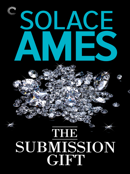 Title details for The Submission Gift by Solace Ames - Wait list